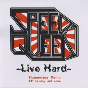 Speed Queen (BEL) : Live Hard